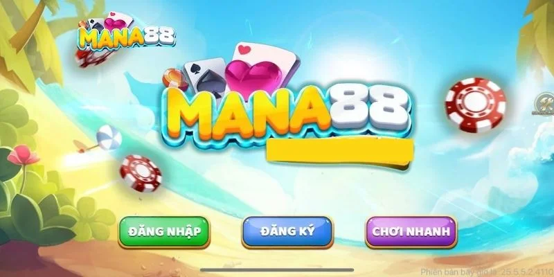 Mana88 là thương hiệu giải trí hàng đầu thị trường